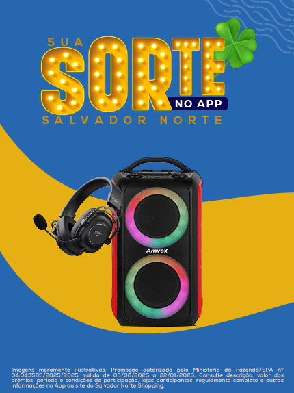 SUA SORTE NO APP SALVADOR NORTE